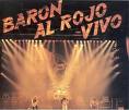 Baron Rojo \x26quot;Baron Al Rojo Vivo\x26quot; ...